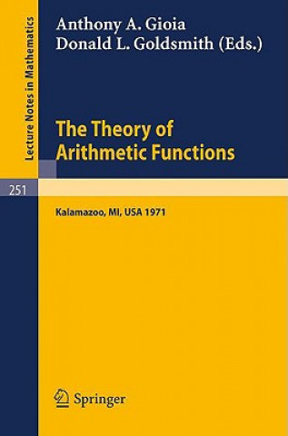 Carte The Theory of Arithmetic Functions Anthony A. Gioia