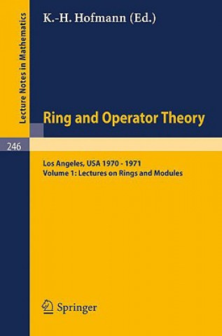 Kniha Tulane University Ring and Operator Theory Year, 1970-1971 Karl H. Hofmann