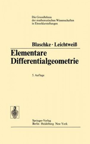 Carte Elementare Differentialgeometrie: Wilhelm Blaschke