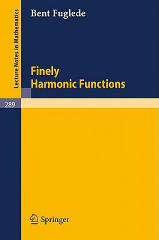 Könyv Finely Harmonic Functions Bent Fuglede