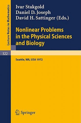 Kniha Nonlinear Problems in the Physical Sciences and Biology I. Stakgold