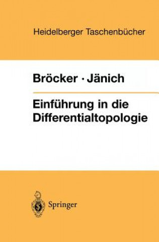 Kniha Einführung in die Differentialtopologie Theodor Bröcker