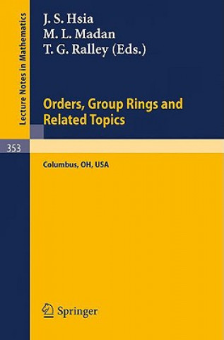 Carte Proceedings of the Conference on Orders, Group Rings and Related Topics J. S. Hsia