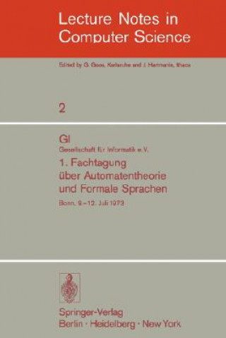 Knjiga 1. Fachtagung über Automatentheorie und Formale Sprachen Karl-Heinz Böhling