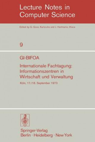 Knjiga Gi-Bifoa Internationale Fachtagung: Informationszentren in Wirtschaft Und Verwaltung P. Schmitz