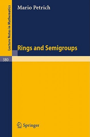 Carte Rings and Semigroups M. Petrich