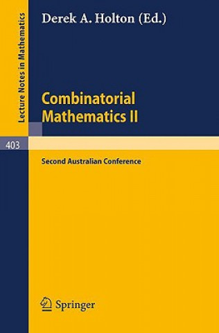 Könyv Combinatorial Mathematics II D. A. Holton