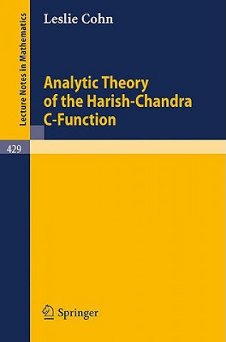 Kniha Analytic Theory of the Harish-Chandra C-Function L. Cohn