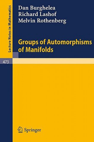 Könyv Groups of Automorphisms of Manifolds D. Burghelea