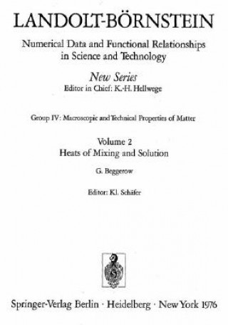 Kniha Heats of Mixing and Solution / Mischungs- Und Losungswarmen G. Beggerow