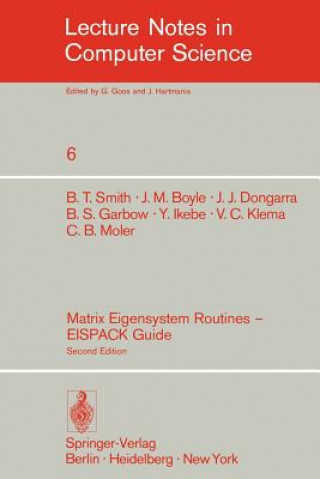 Könyv Matrix Eigensystem Routines - EISPACK Guide B. T. Smith