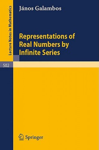 Livre Representations of Real Numbers by Infinite Series Janos Galambos