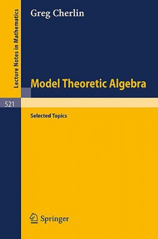 Carte Model Theoretic Algebra G. Cherlin