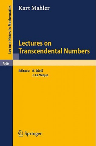 Könyv Lectures on Transcendental Numbers K. Mahler