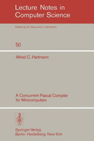 Book Concurrent Pascal Compiler for Minicomputers A. C. Hartmann