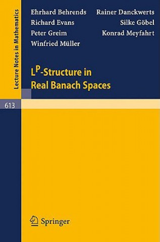 Könyv LP-Structure in Real Banach Spaces E. Behrends