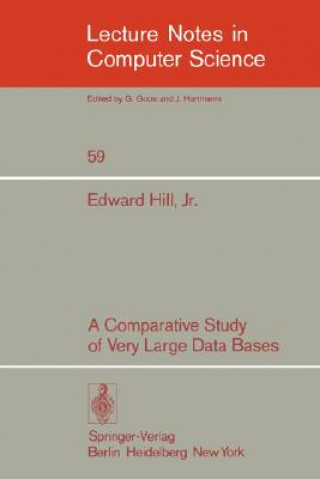 Kniha A Comparative Study of Very Large Data Bases E. Jr. Hill