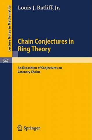 Kniha Chain Conjectures in Ring Theory L. J. Ratliff