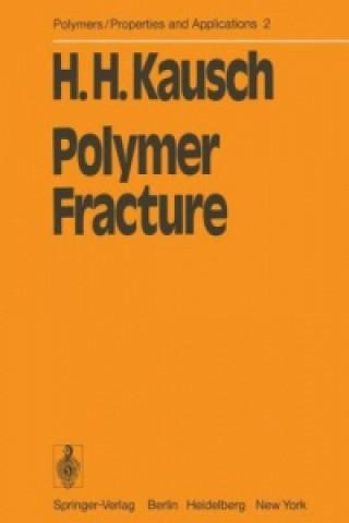 Carte Polymer Fracture H. - H. Kausch