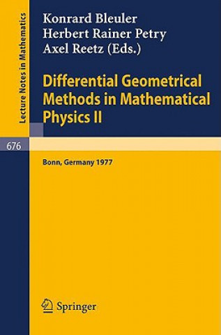 Könyv Differential Geometrical Methods in Mathematical Physics II K. Bleuler