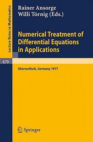 Könyv Numerical Treatment of Differential Equations in Applications R. Ansorge