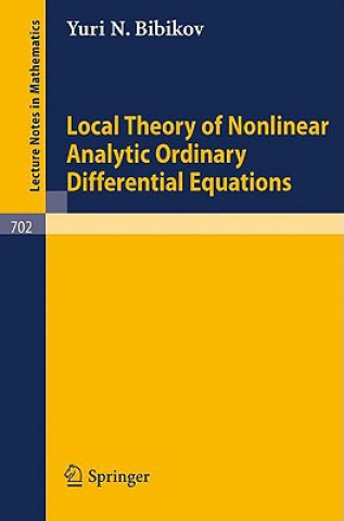 Carte Local Theory of Nonlinear Analytic Ordinary Differential Equations Y. N. Bibikov