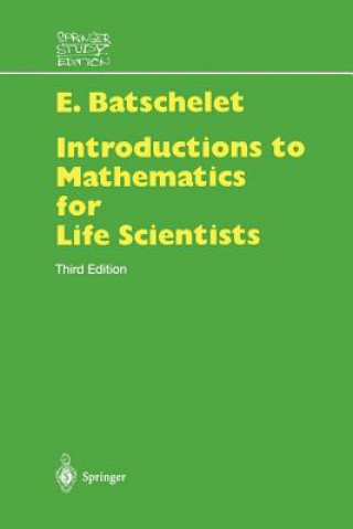 Книга Introduction to Mathematics for Life Scientists Eduard Batschelet
