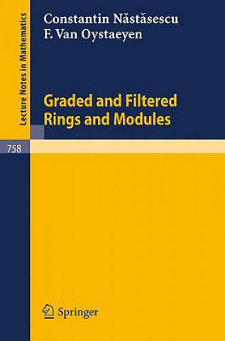 Boek Graded and Filtered Rings and Modules Constantin Nastasescu