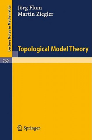 Carte Topological Model Theory Jörg Flum