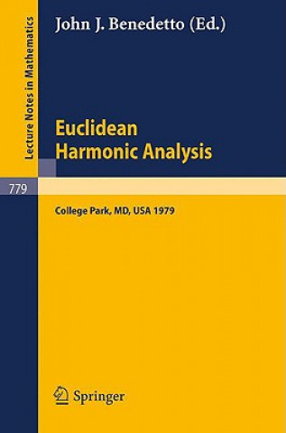 Könyv Euclidean Harmonic Analysis J. J. Benedetto