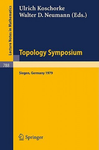 Könyv Topology Symposium Siegen 1979 Ulrich Koschorke