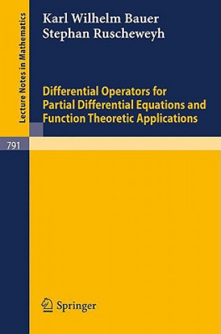 Carte Differential Operators for Partial Differential Equations and Function Theoretic Applications K. W. Bauer
