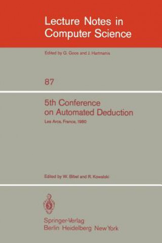 Carte 5th Conference on Automated Deduction Wolfgang Bibel