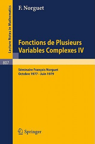 Książka Fonctions de Plusieurs Variables Complexes IV François Norguet