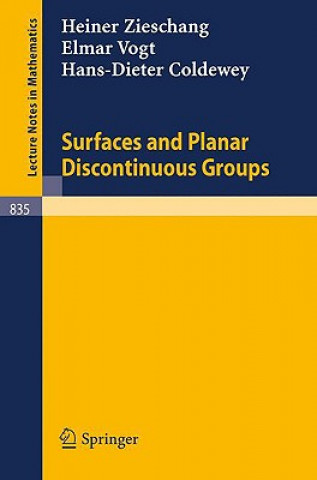 Kniha Surfaces and Planar Discontinuous Groups Heiner Zieschang