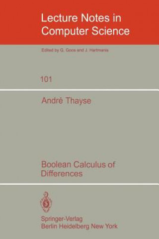 Book Boolean Calculus of Differences Andre Thayse
