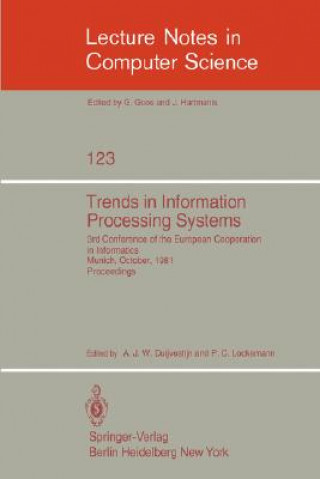 Carte Trends in Information Processing Systems A.J.W. Duijvestijn