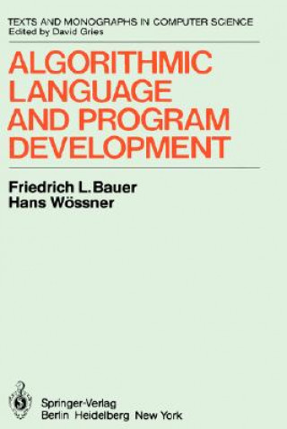 Carte Algorithmic Language and Program Development Friedrich L. Bauer