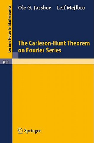 Knjiga The Carleson-Hunt Theorem on Fourier Series Ole G. Jorsboe