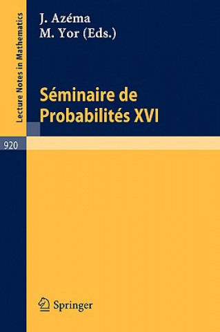 Книга Séminaire de Probabilités XVI 1980/81 J. Azema