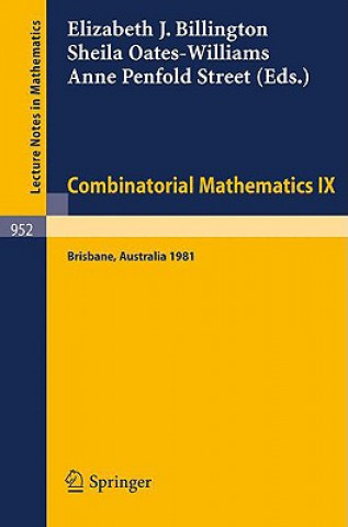 Kniha Combinatorial Mathematics IX E. J. Billington