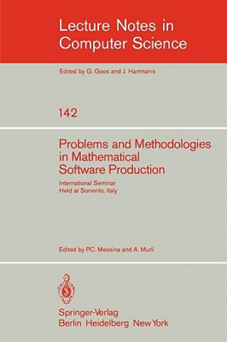 Kniha Problems and Methodologies in Mathematical Software Production P.C. Messina