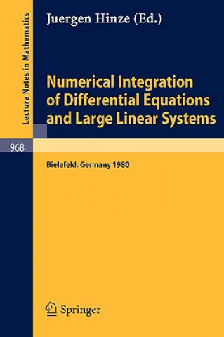 Kniha Numerical Integration of Differential Equations and Large Linear Systems J. Hinze