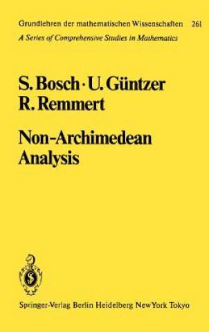 Könyv Non-Archimedean Analysis S. Bosch
