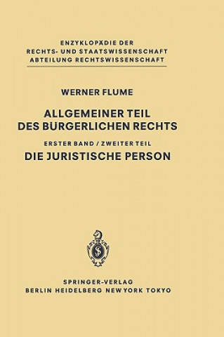 Könyv Allgemeiner Teil Des Burgerlichen Rechts Werner Flume