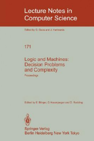 Carte Logic and Machines: Decision Problems and Complexity E. Börger
