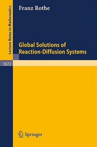 Kniha Global Solutions of Reaction-Diffusion Systems Franz Rothe