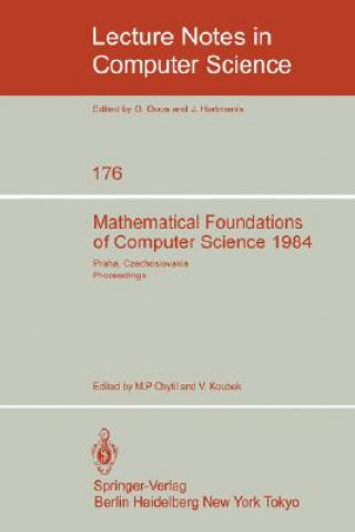 Kniha Mathematical Foundations of Computer Science 1984 Michal P. Chytil