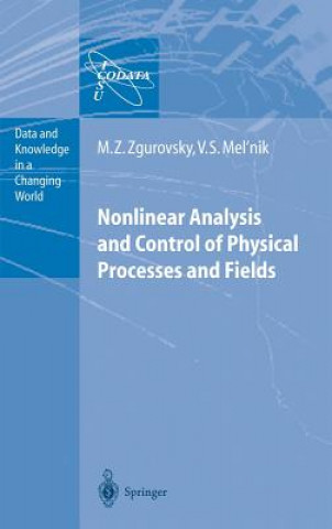 Könyv Nonlinear Analysis and Control of Physical Processes and Fields M. Z. Zgurovsky