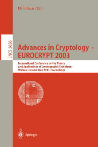 Knjiga Advances in Cryptology - EUROCRYPT 2003 Eli Biham
